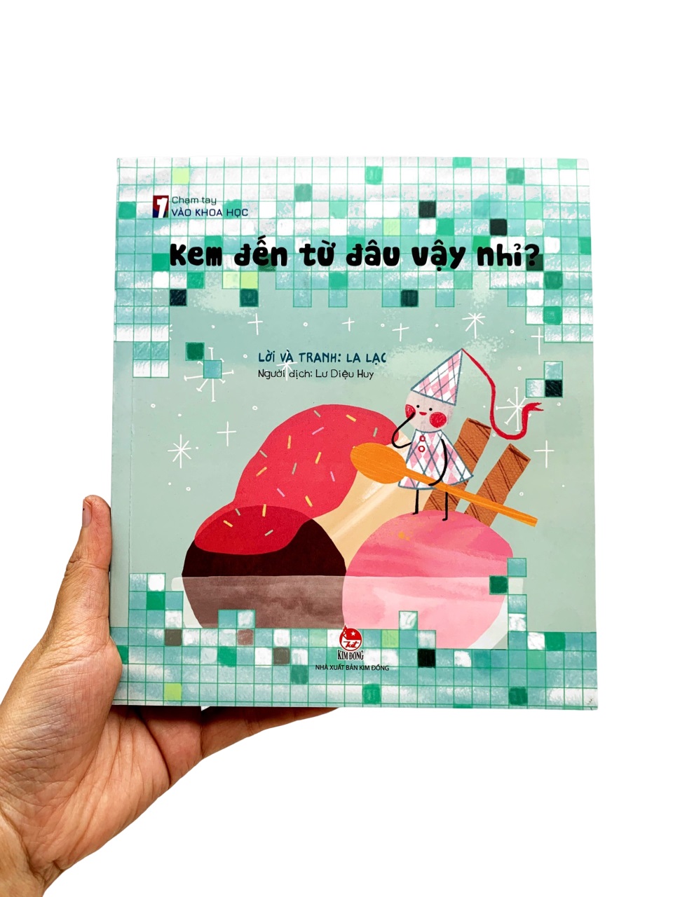 chạm tay vào khoa học - kem đến từ đâu vậy nhỉ? - Ảnh 8