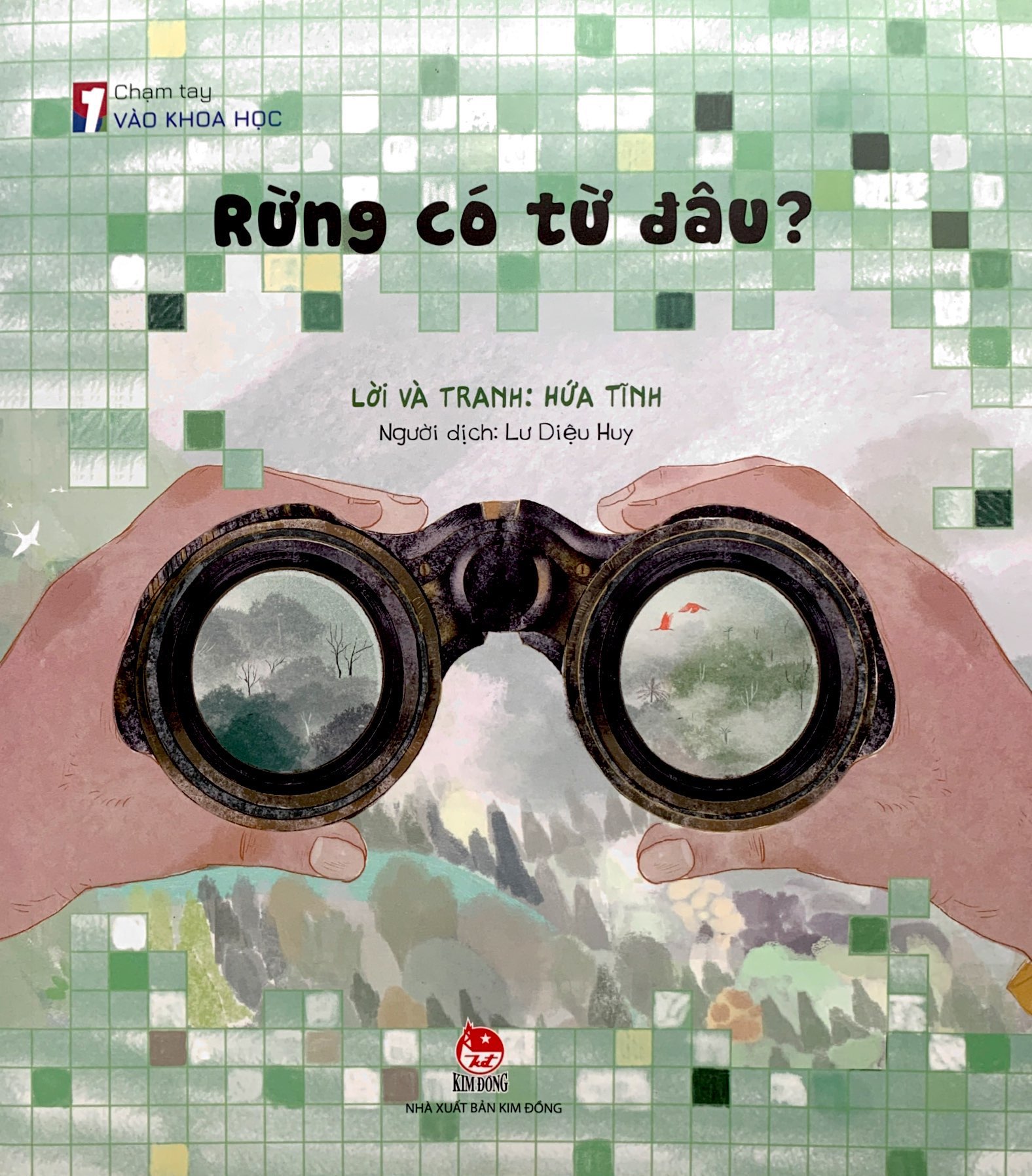 chạm tay vào khoa học - rừng có từ đâu? - Ảnh 2