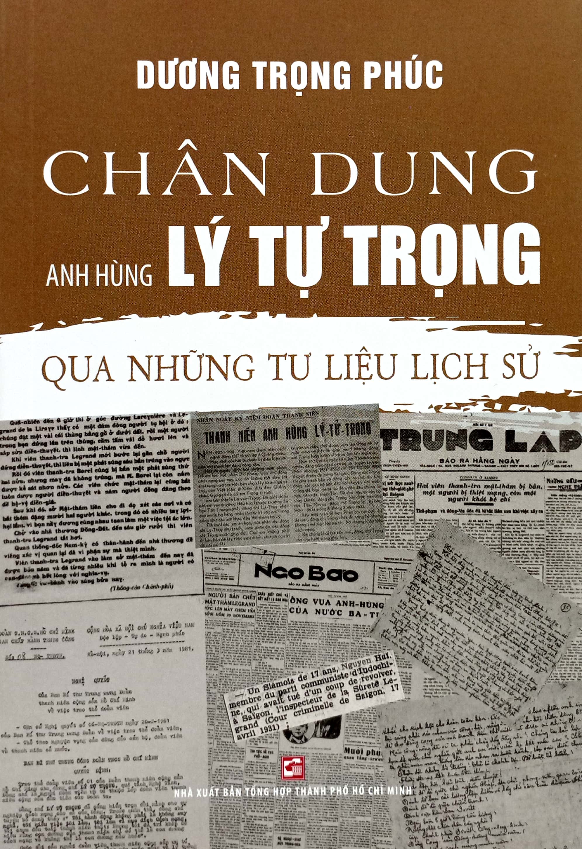 chân dung anh hùng lý tự trọng - qua những tư liệu lịch sử (tái bản 2024) - Ảnh 2
