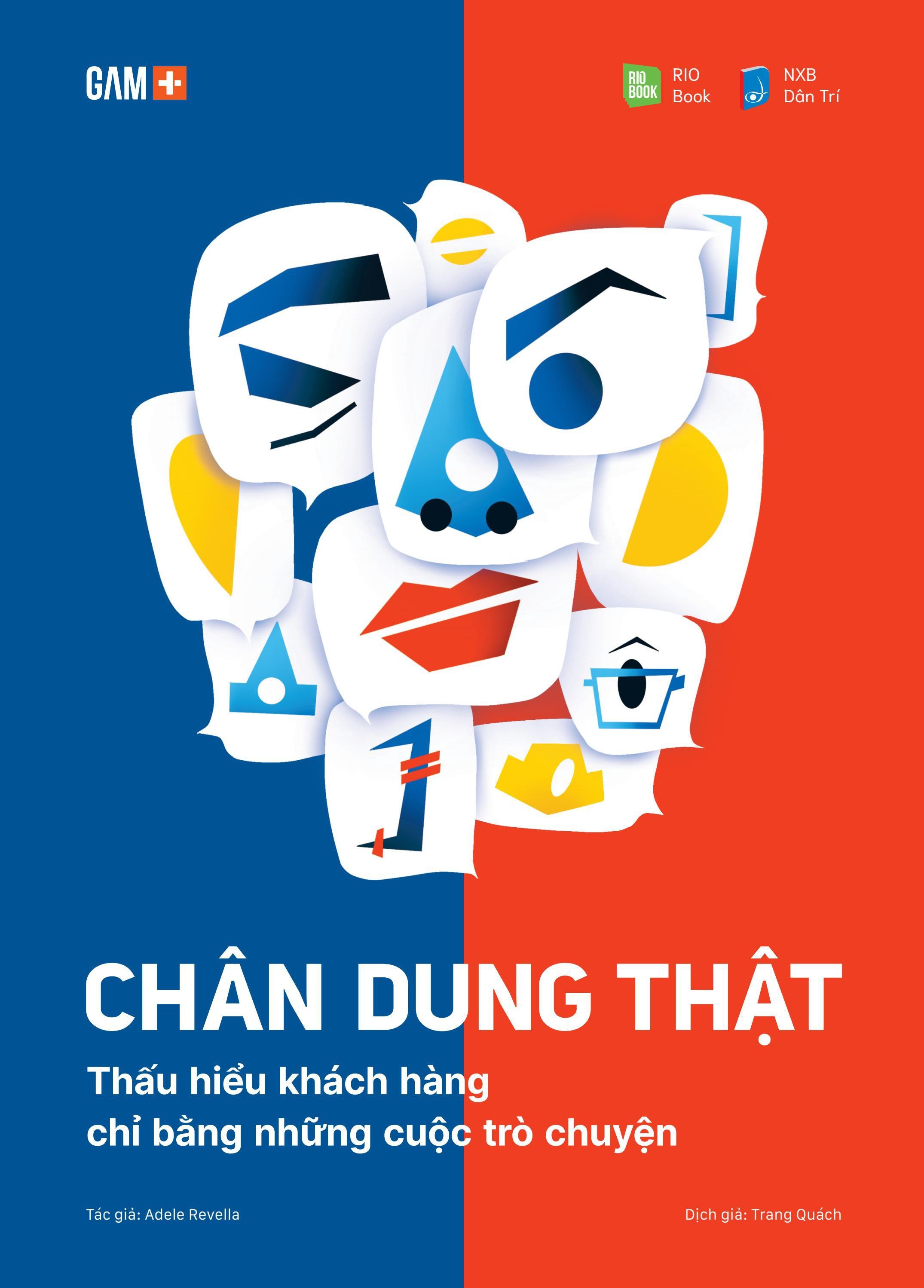 chân dung thật - thấu hiểu khách hàng chỉ bằng những cuộc trò chuyện - Ảnh 2