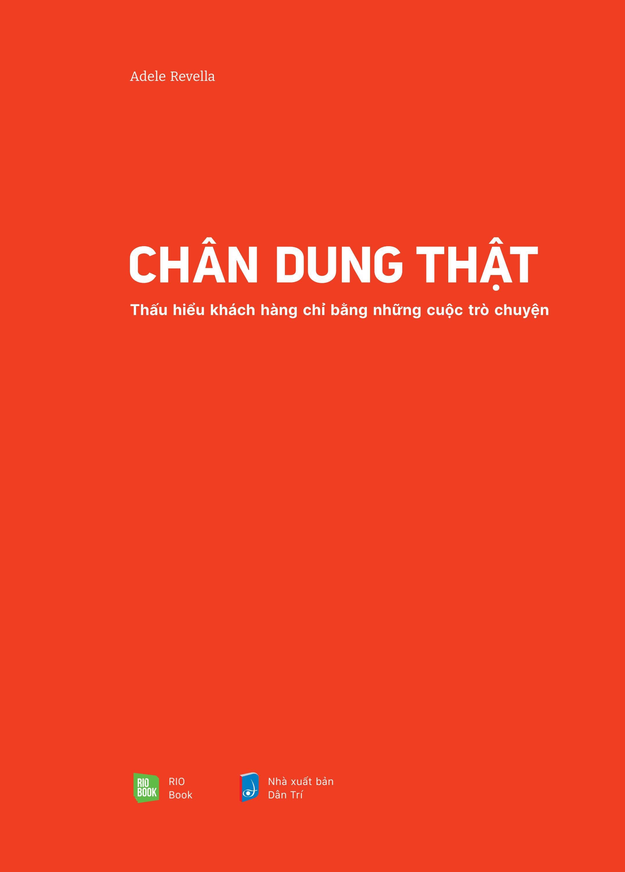 chân dung thật - thấu hiểu khách hàng chỉ bằng những cuộc trò chuyện - Ảnh 4