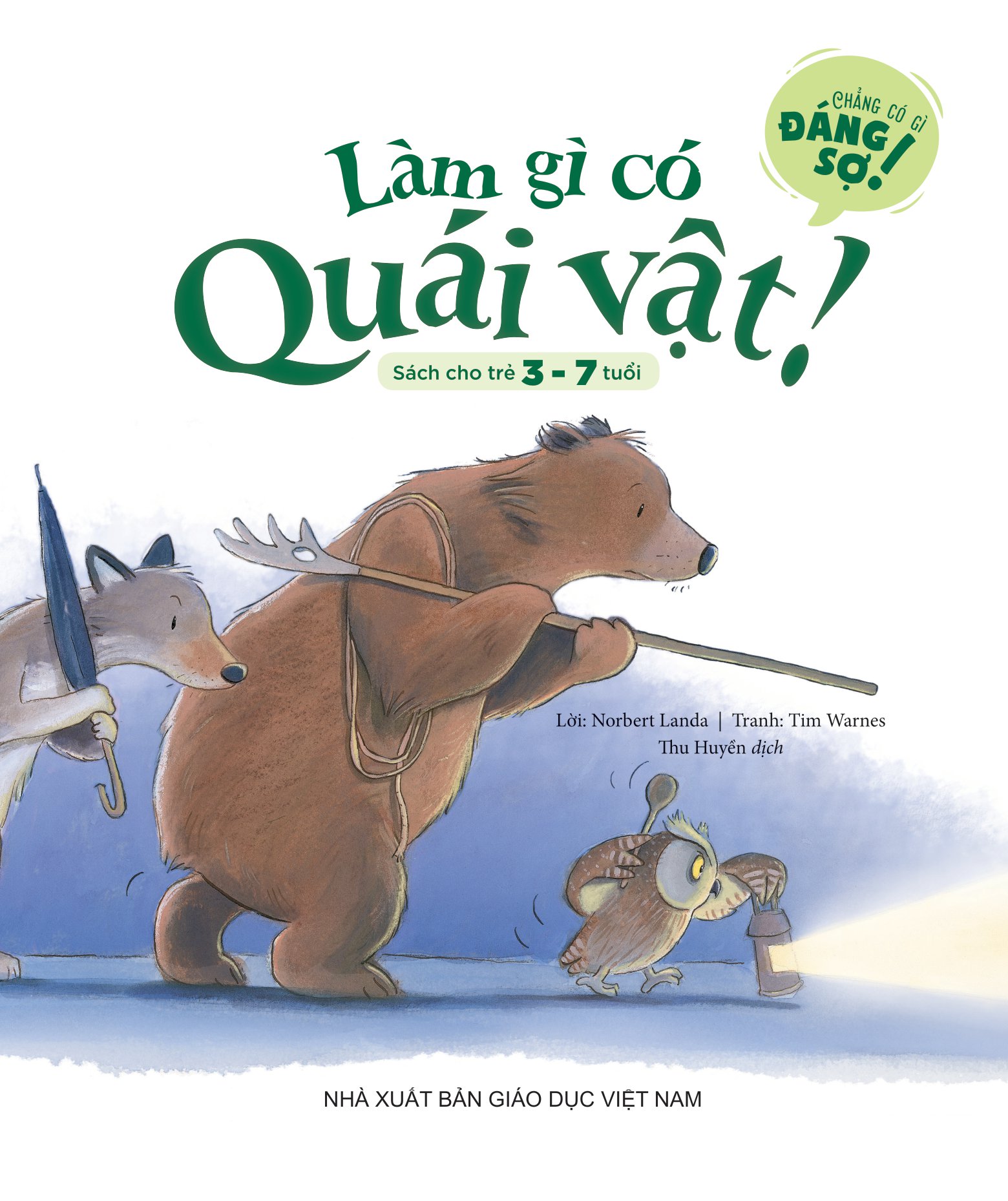 chẳng có gì đáng sợ - làm gì có quái vật! - Ảnh 4