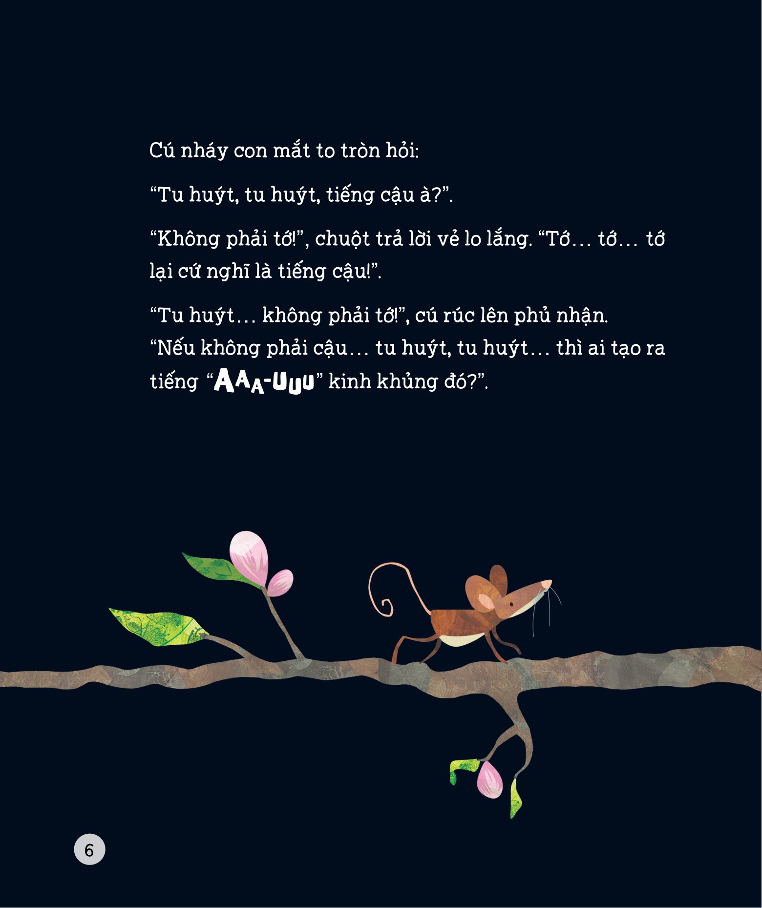 chẳng có gì đáng sợ - tiếng kêu của ai thế nhỉ? - Ảnh 7