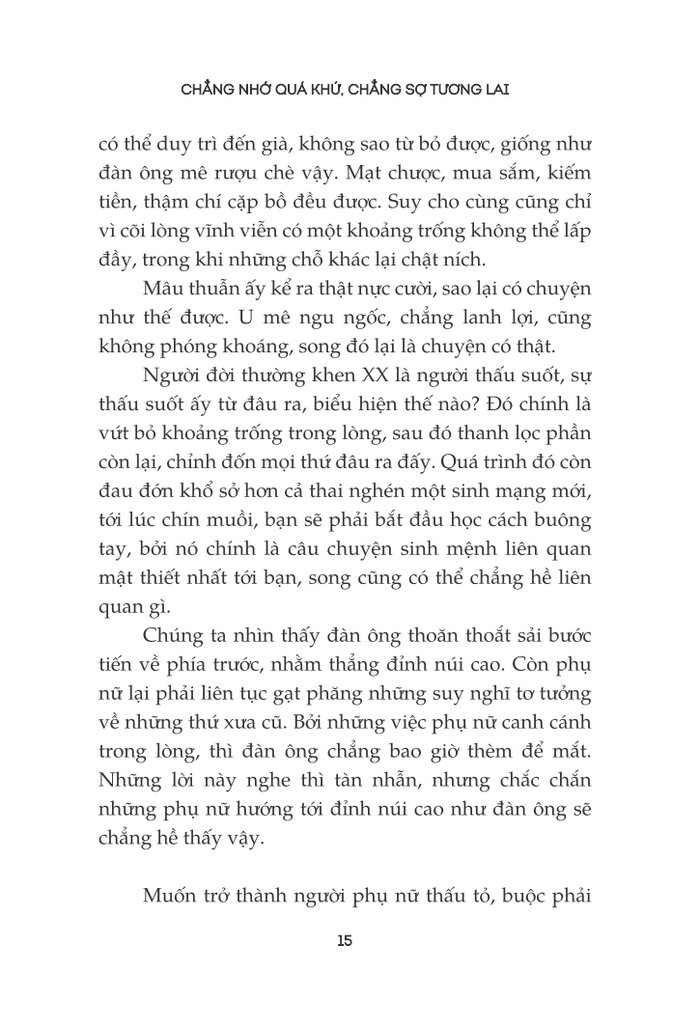 chẳng nhớ quá khứ, chẳng sợ tương lai - Ảnh 11