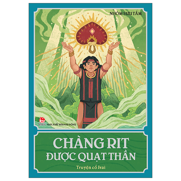 Chàng Rit Được Quạt Thần - Truyện Cổ Jrai