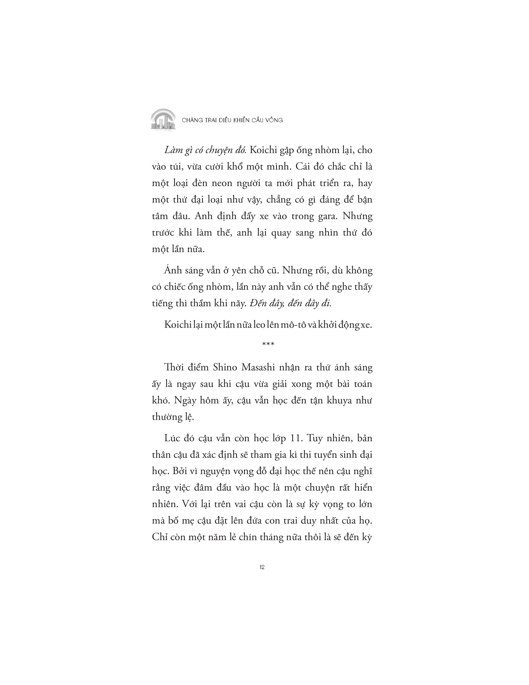 Chàng Trai Điều Khiển Cầu Vồng - Ảnh 10