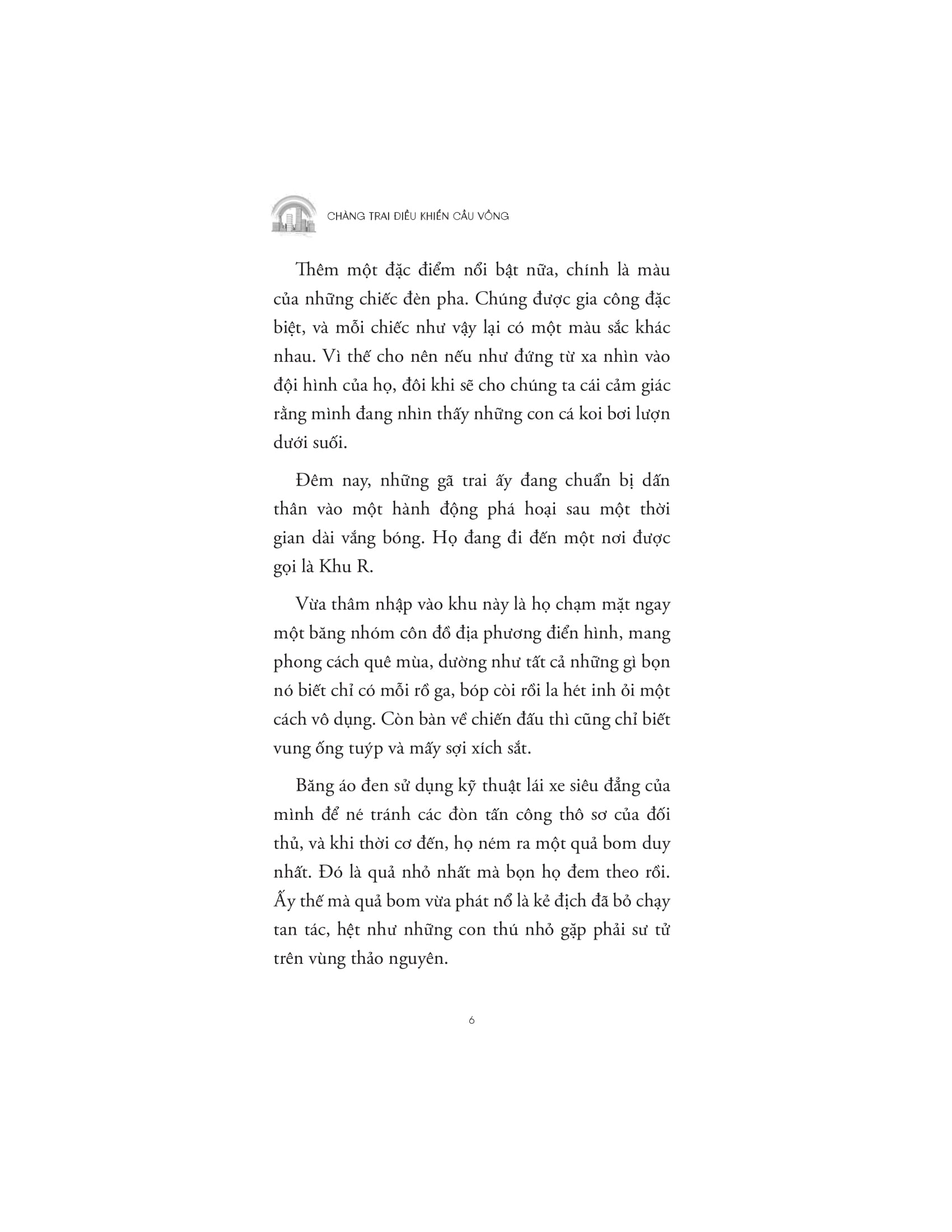 Chàng Trai Điều Khiển Cầu Vồng - Ảnh 4