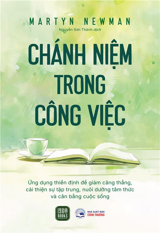 Chánh Niệm Trong Công Việc - Ảnh 2