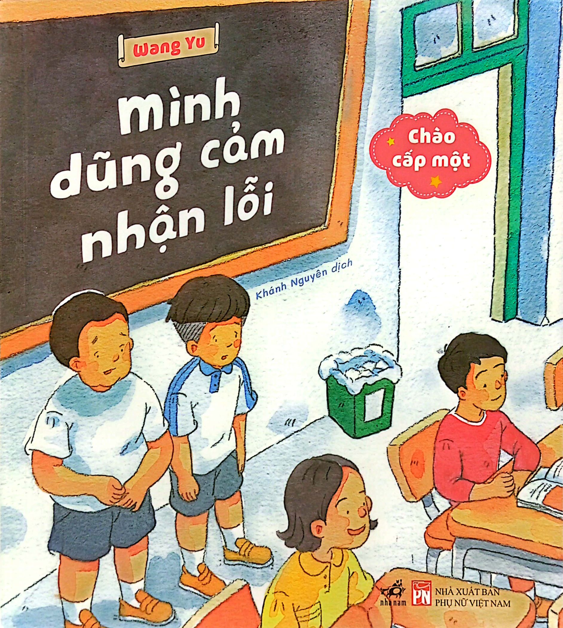 chào cấp một - mình dũng cảm nhận lỗi - Ảnh 2