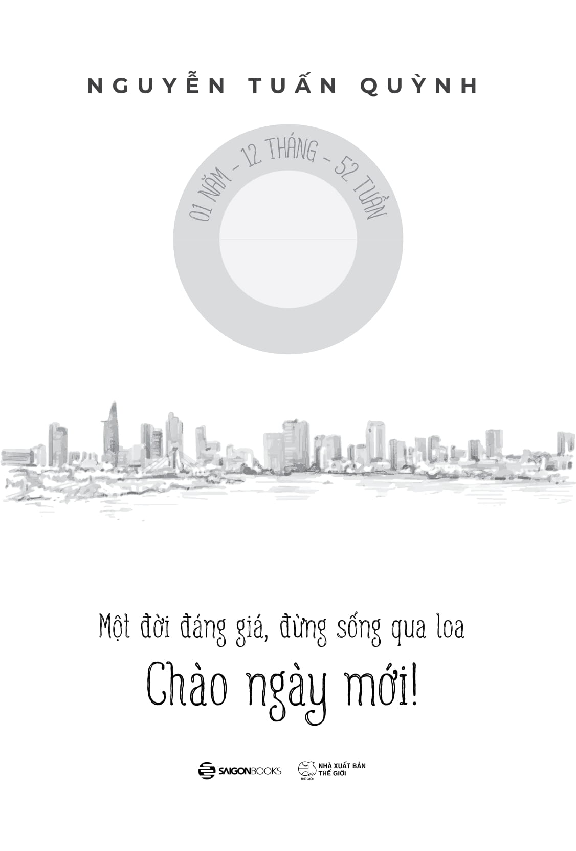 chào ngày mới - một đời đáng giá đừng sống qua loa - Ảnh 8