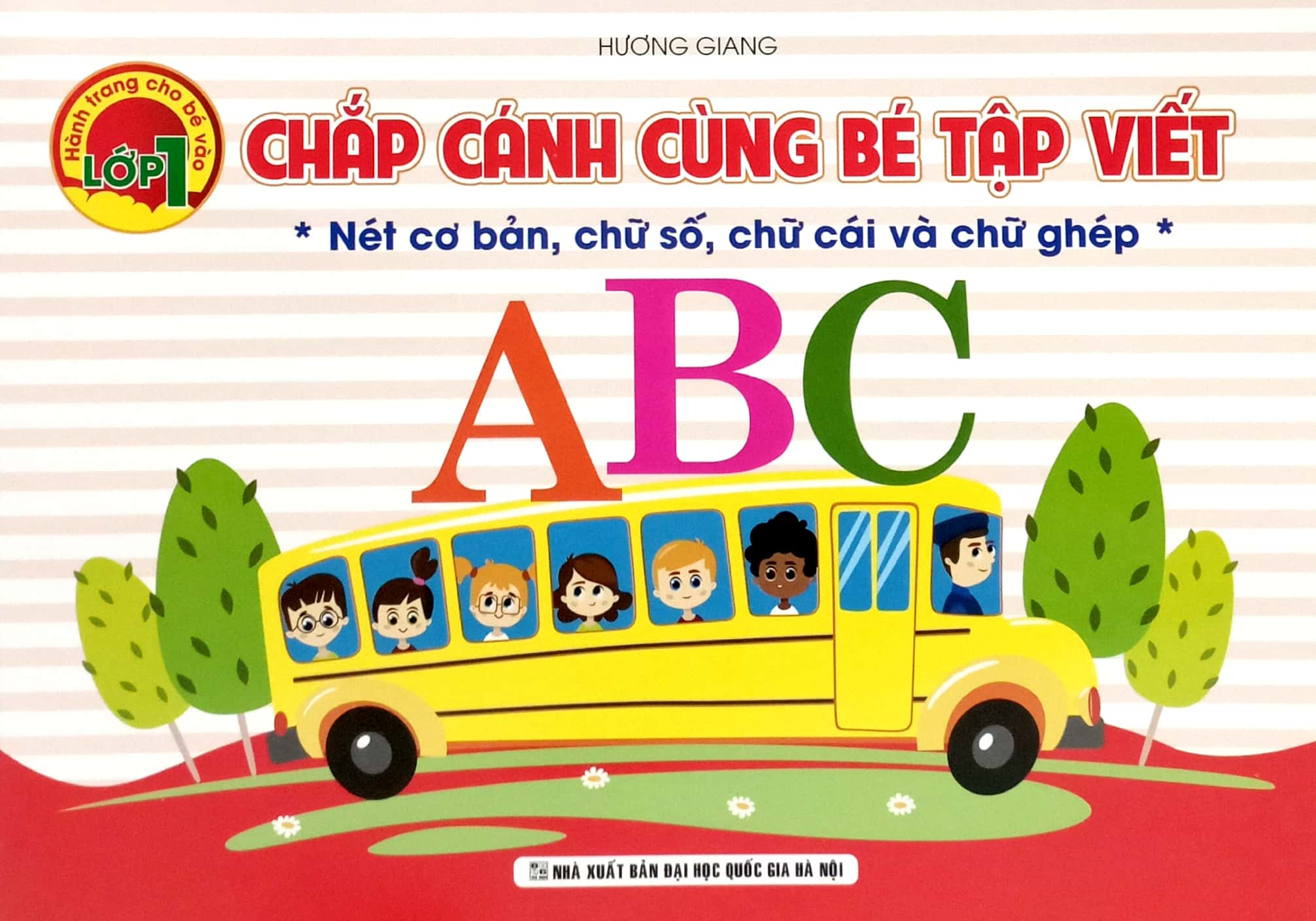 chắp cánh cùng bé tập viết - nét cơ bản, chữ số, chữ cái và chữ ghép - Ảnh 2