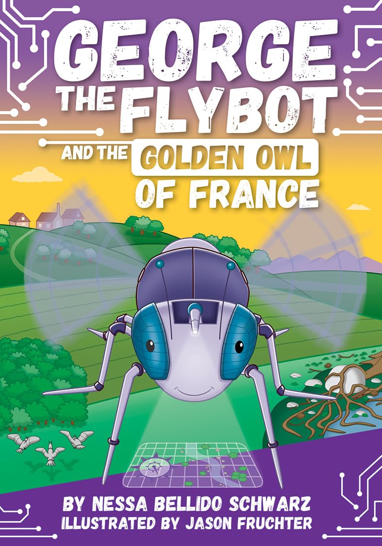Chapter Book George The Flybot And The Golden Owl Of France - Ảnh 2