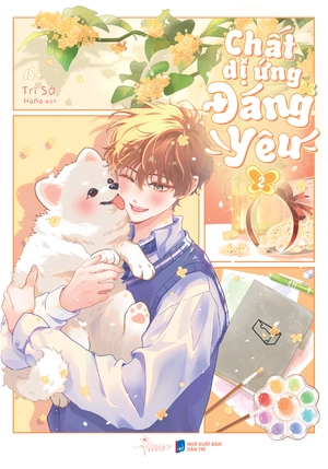 chất dị ứng đáng yêu - tập 2 - Ảnh 3