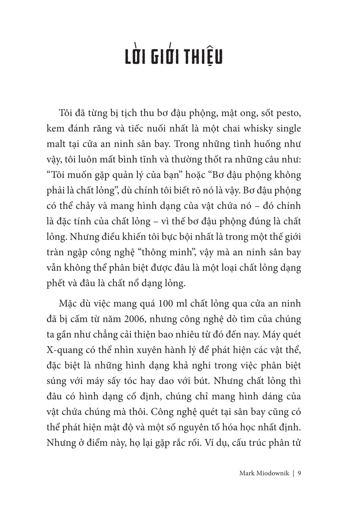 Chất Lỏng - Vẻ Đẹp Kỳ Thú Và Nguy Hiểm Ẩn Sau Mọi Dòng Chảy - Ảnh 12