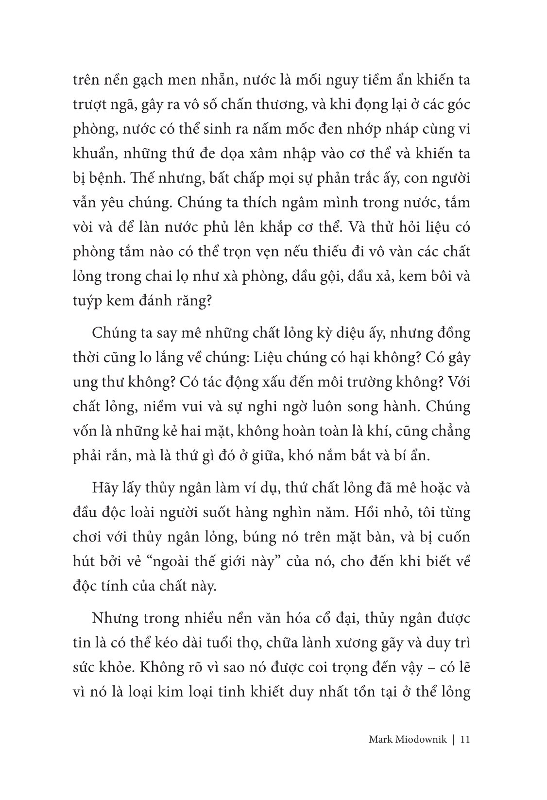 Chất Lỏng - Vẻ Đẹp Kỳ Thú Và Nguy Hiểm Ẩn Sau Mọi Dòng Chảy - Ảnh 14