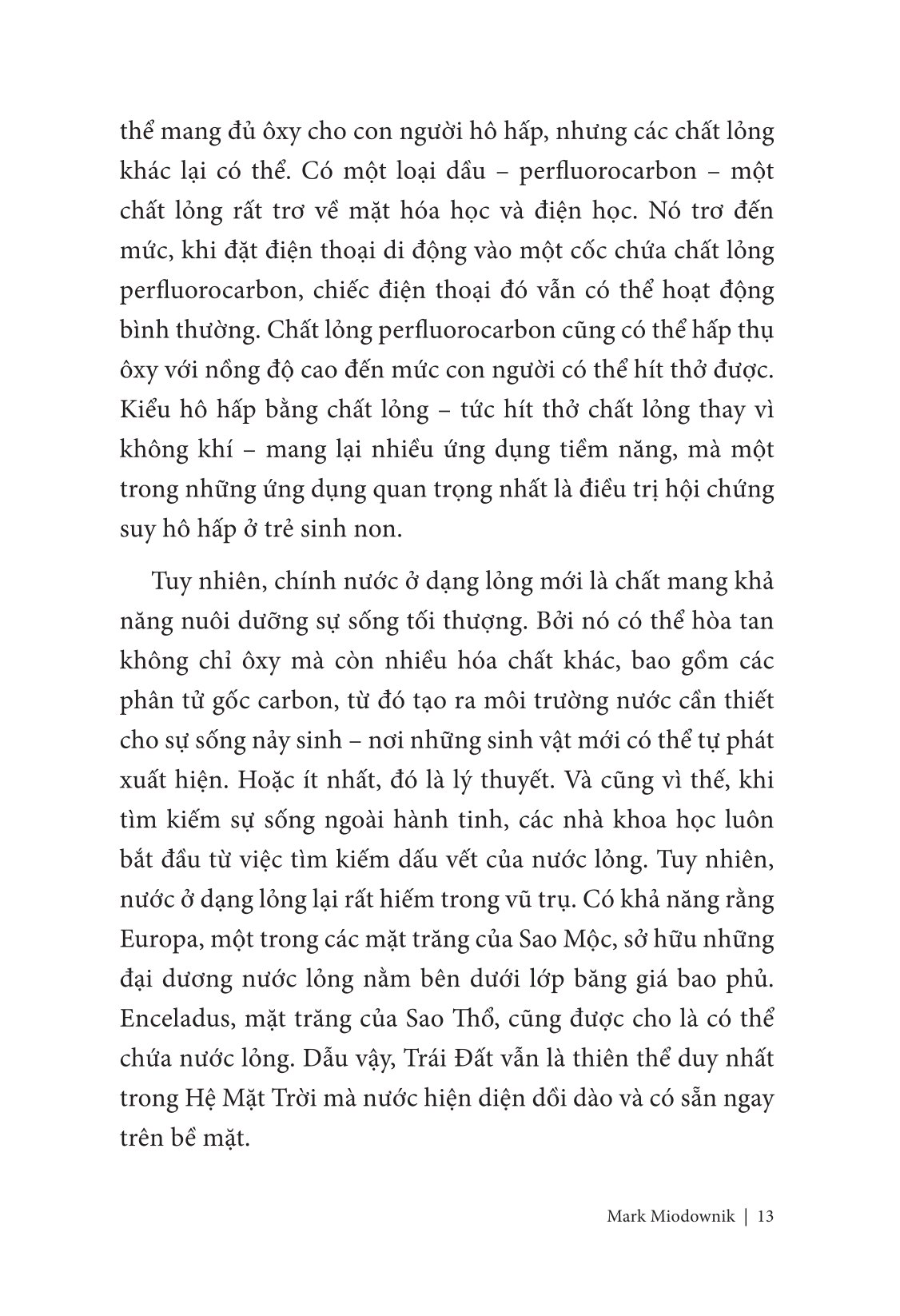 Chất Lỏng - Vẻ Đẹp Kỳ Thú Và Nguy Hiểm Ẩn Sau Mọi Dòng Chảy - Ảnh 16