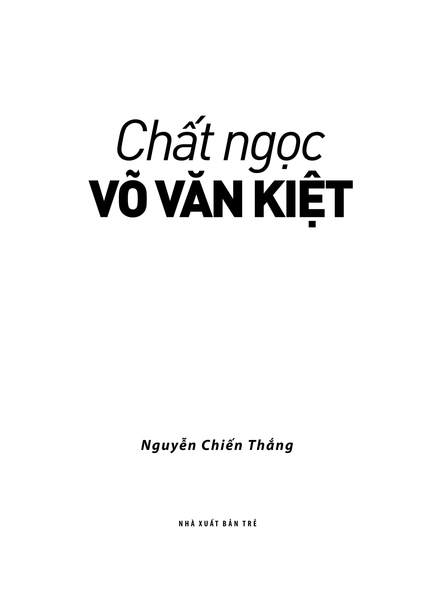 chất ngọc võ văn kiệt - Ảnh 4
