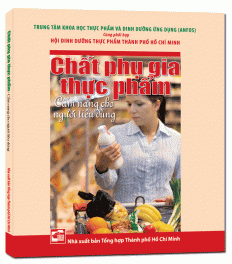 chất phụ gia thực phẩm - cẩm nang cho người tiêu dùng - Ảnh 2