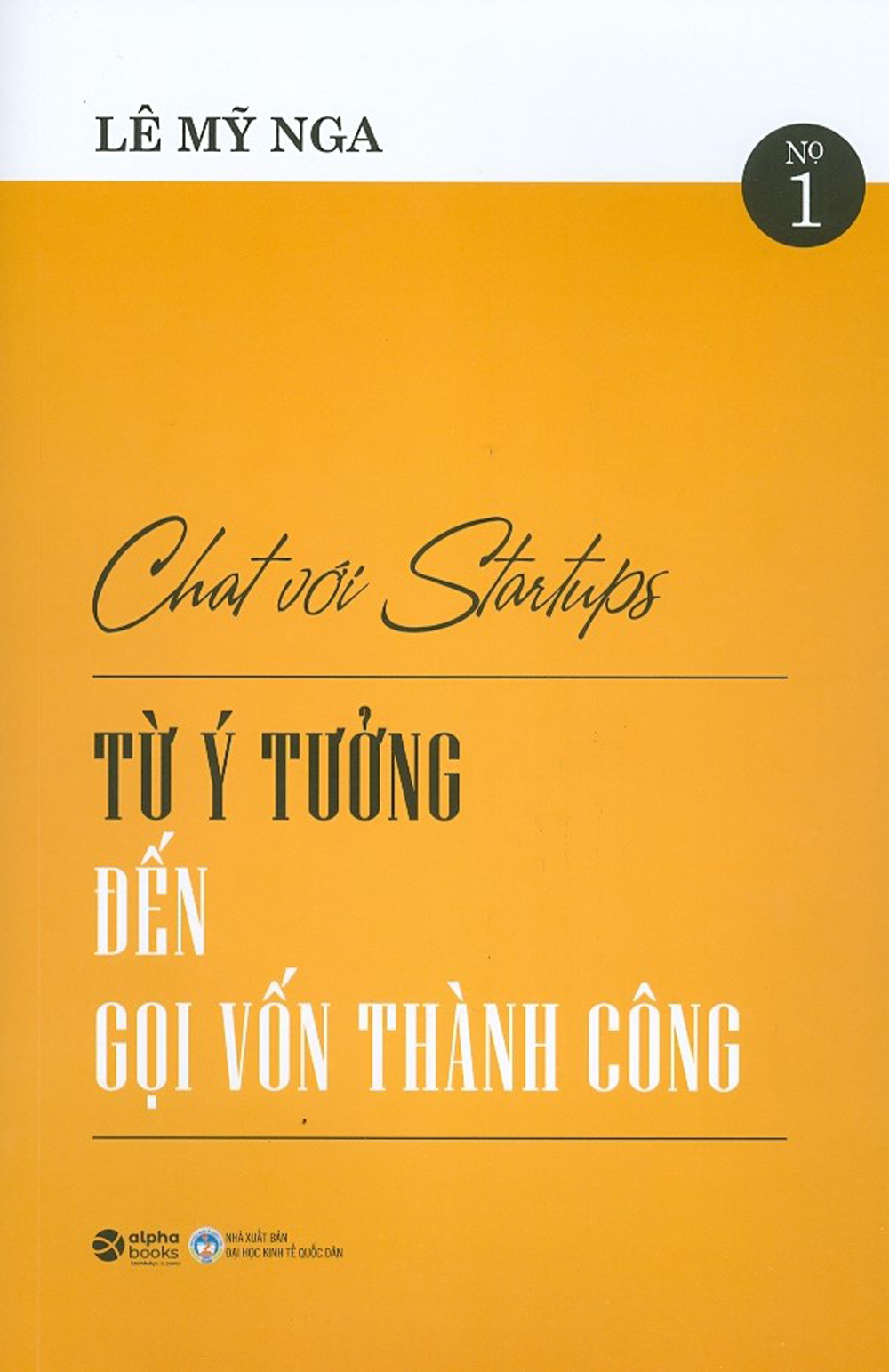 Chat Với Startups - Từ Ý Tưởng Đến Gọi Vốn Thành Công - Ảnh 2