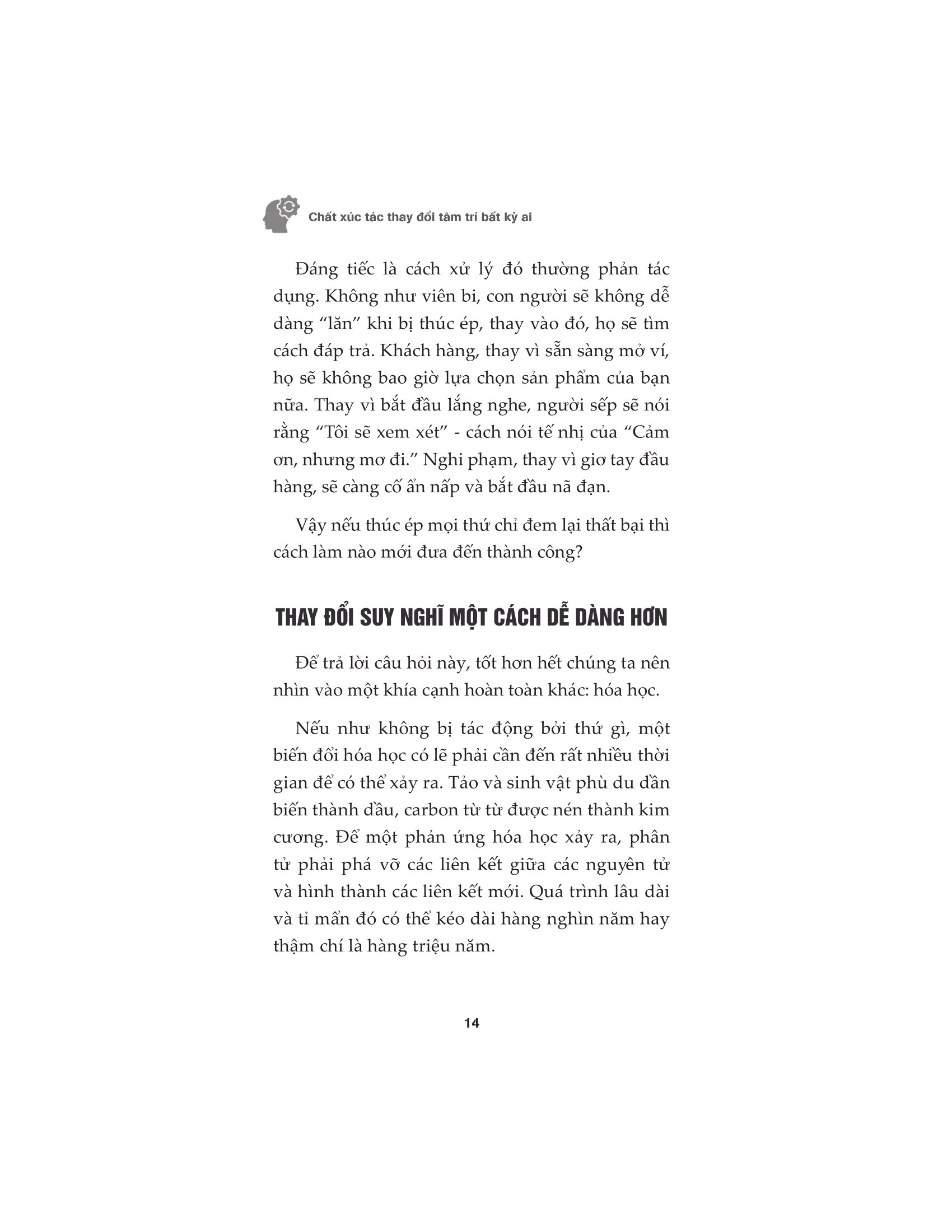 chất xúc tác thay đổi tâm trí bất kỳ ai - Ảnh 13