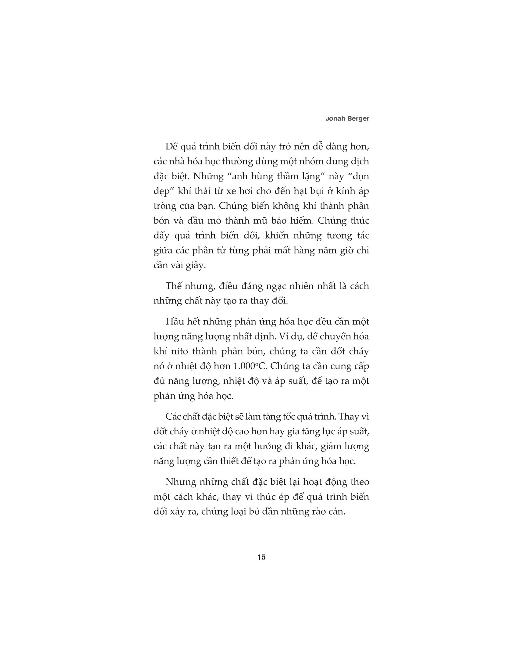 chất xúc tác thay đổi tâm trí bất kỳ ai - Ảnh 14