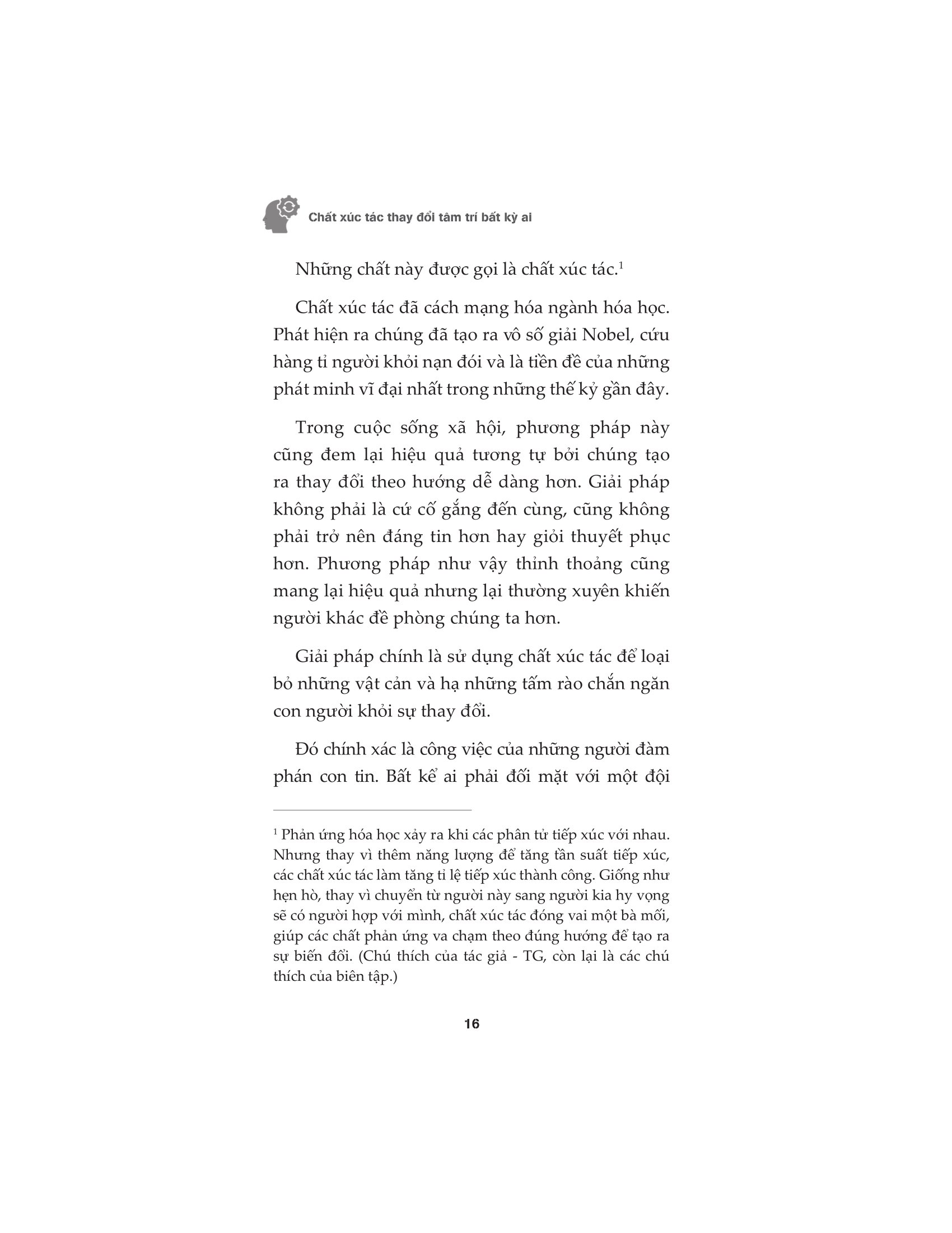 chất xúc tác thay đổi tâm trí bất kỳ ai - Ảnh 15