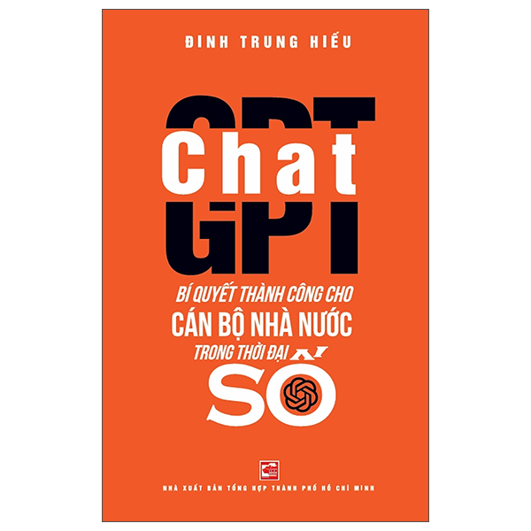 ChatGPT - Bi Quyet Thanh Cong Cho Can Bo Nha Nuoc Trong Thoi Dai So