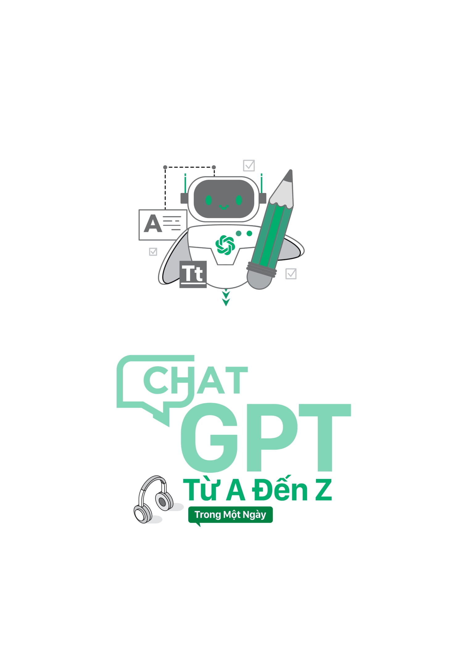 ChatGPT Từ A Đến Z Trong Một Ngày - Ảnh 3
