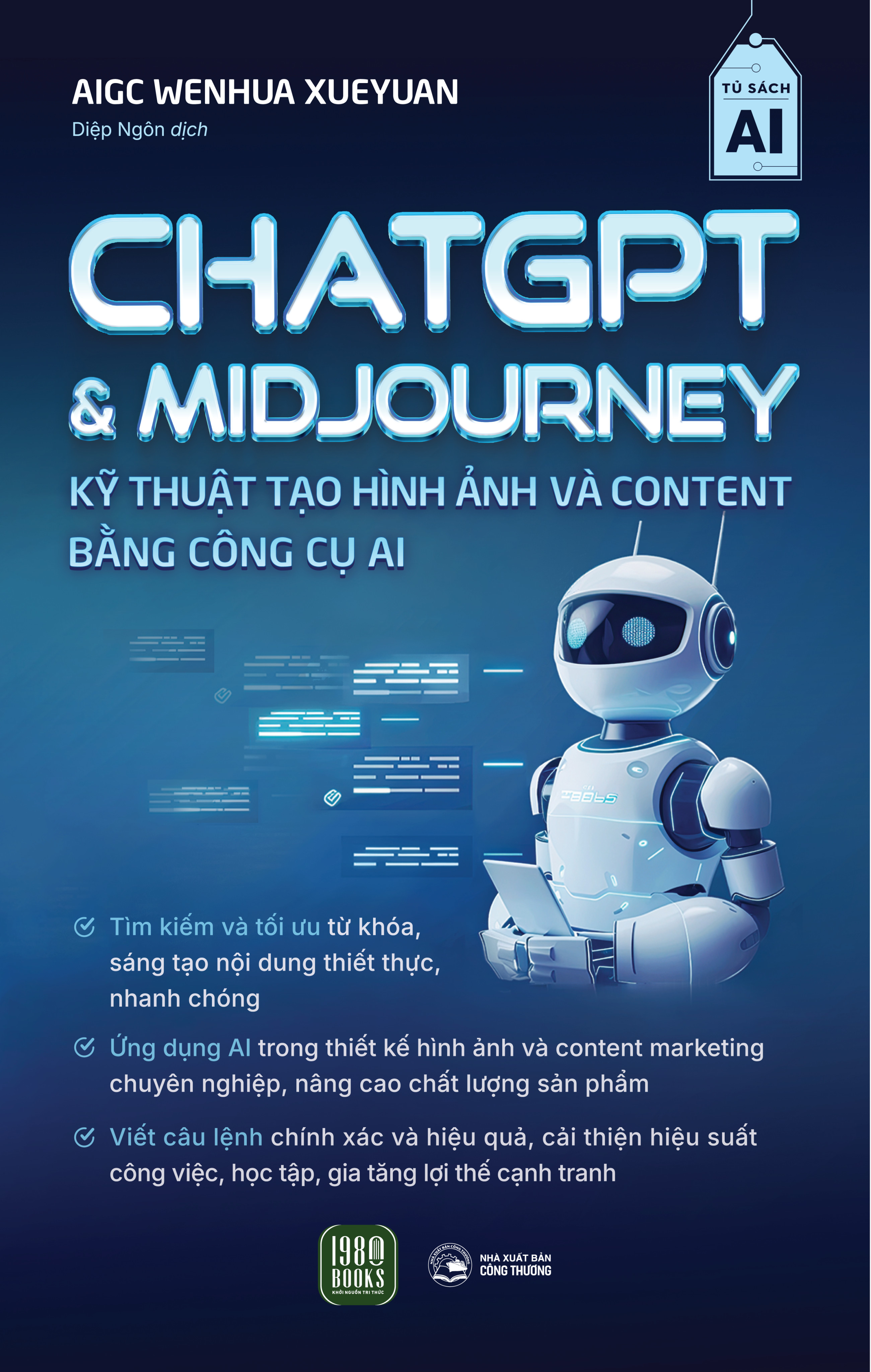 ChatGPT Và Midjourney - Kỹ Thuật Tạo Hình Ảnh Và Content Bằng Công Cụ AI - Ảnh 2