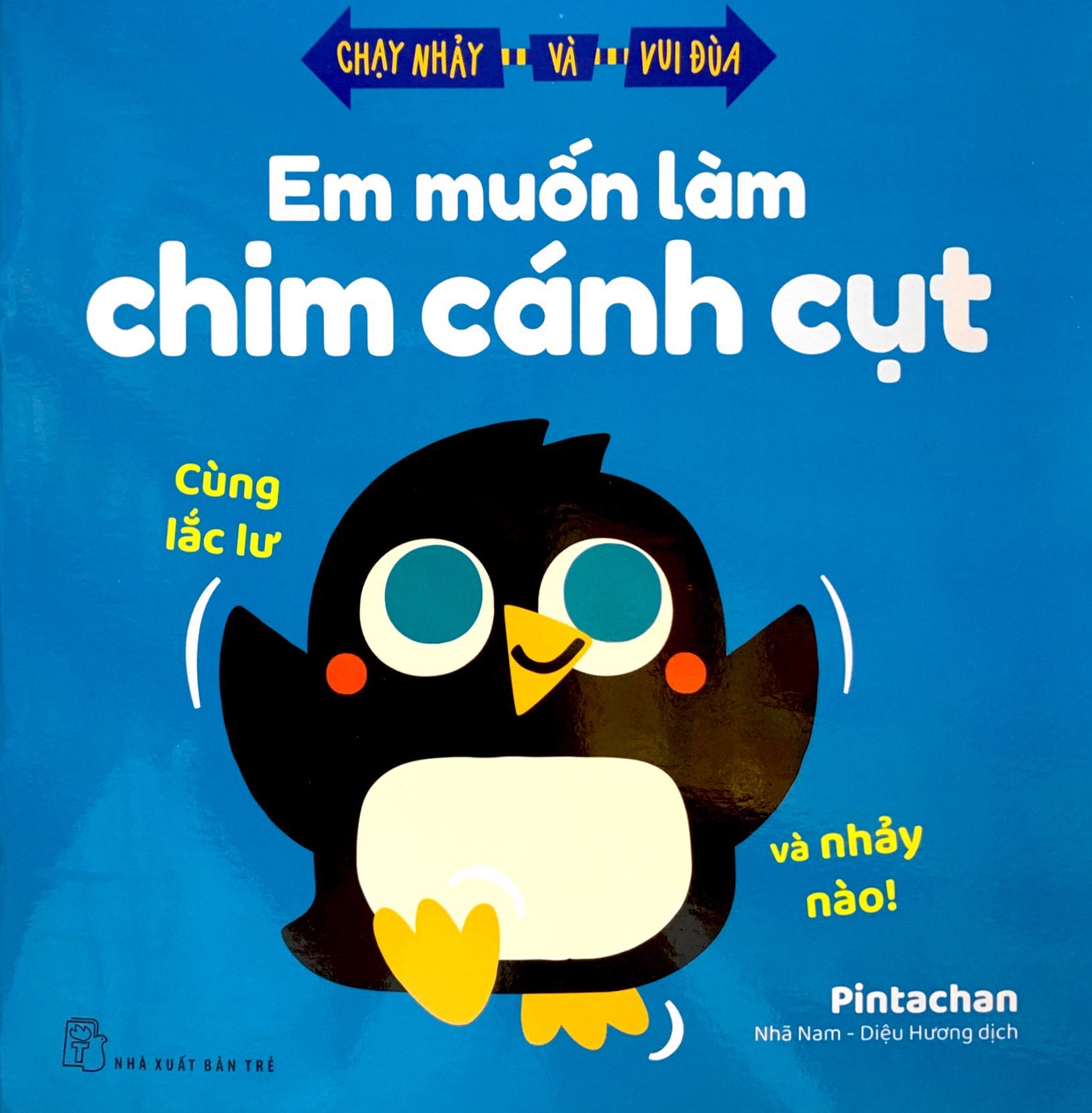 chạy nhảy và vui đùa - em muốn làm chim cánh cụt - Ảnh 3