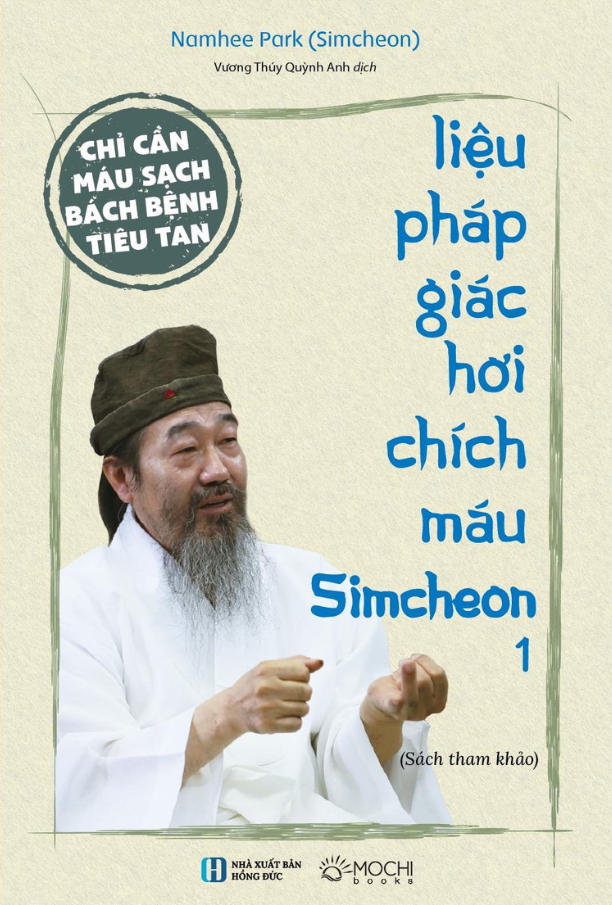 Chỉ Cần Máu Sạch Bách Bệnh Tiêu Tan - Liệu Pháp Giác Hơi Chích Máu Simcheon - Tập 1 - Ảnh 2