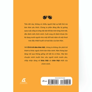 chỉ là tôi dám khác biệt - Ảnh 3