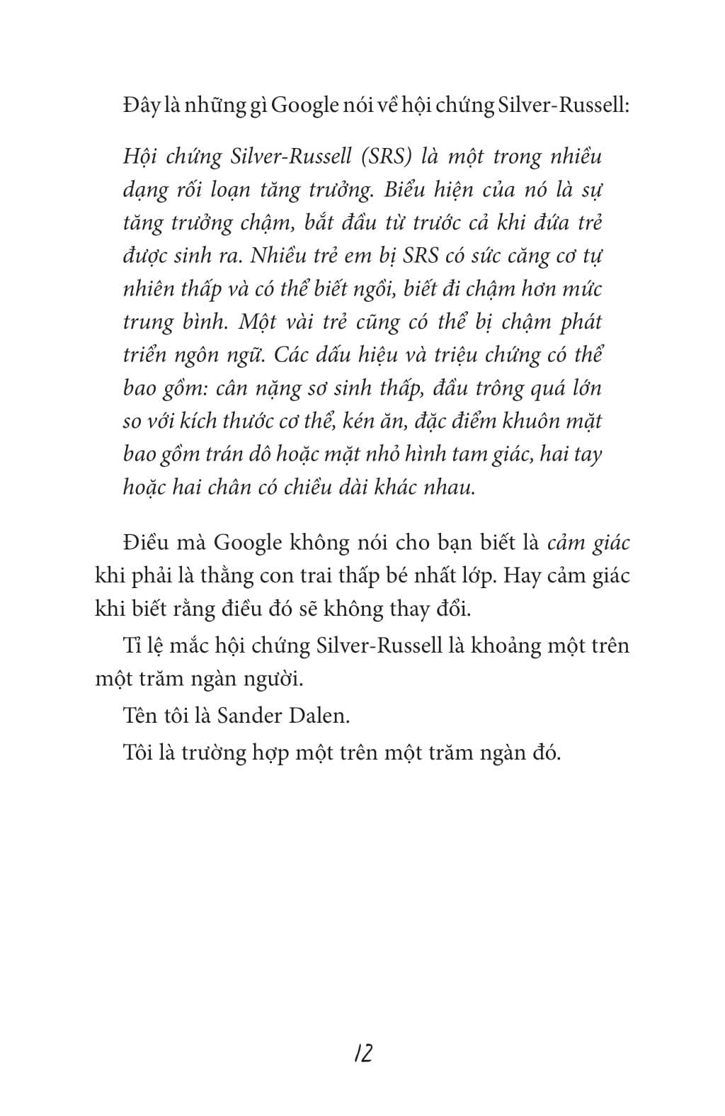 chỉ một giữa một trăm ngàn người - Ảnh 9