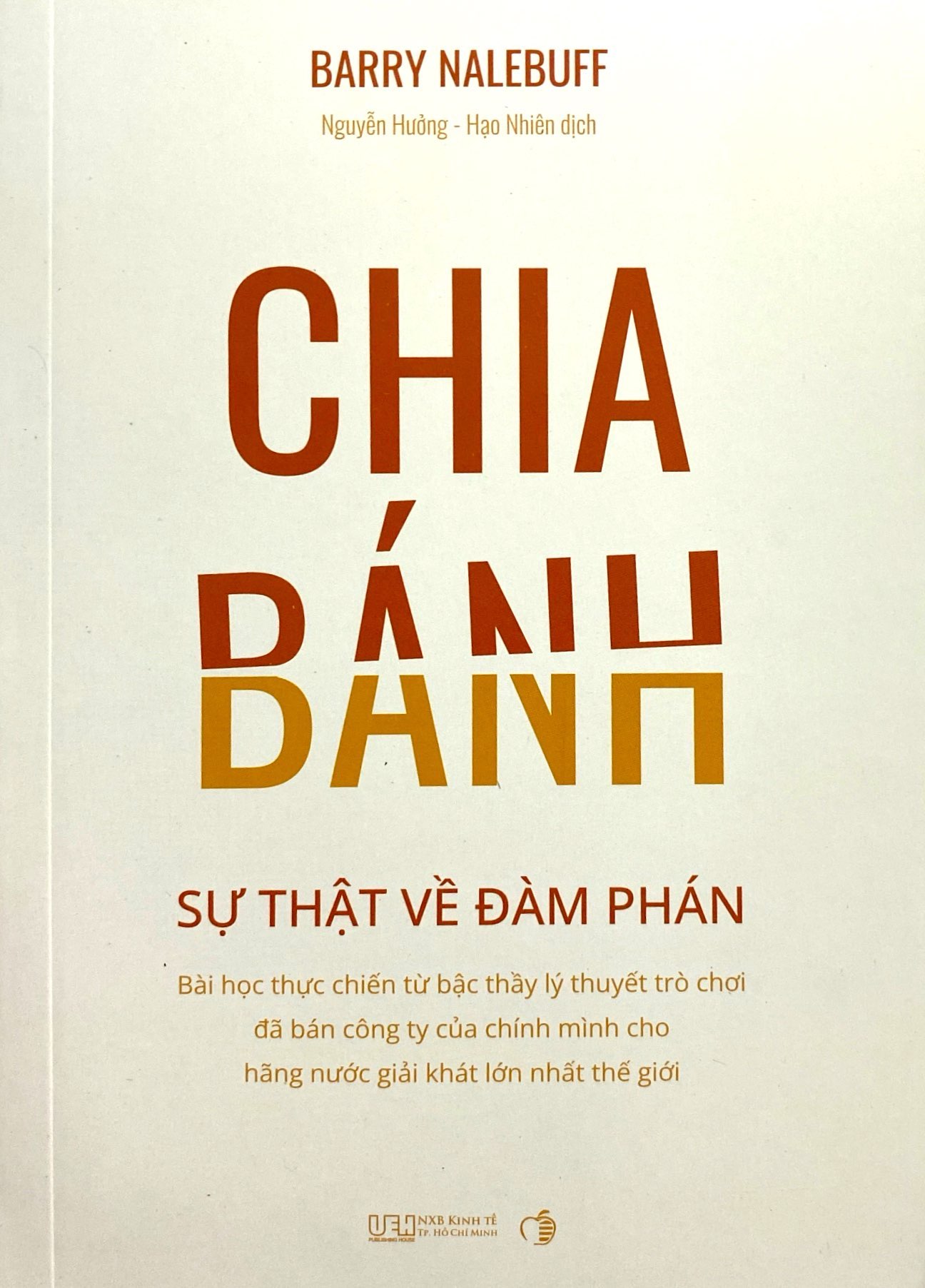 chia bánh - sự thật về đàm phán - Ảnh 2