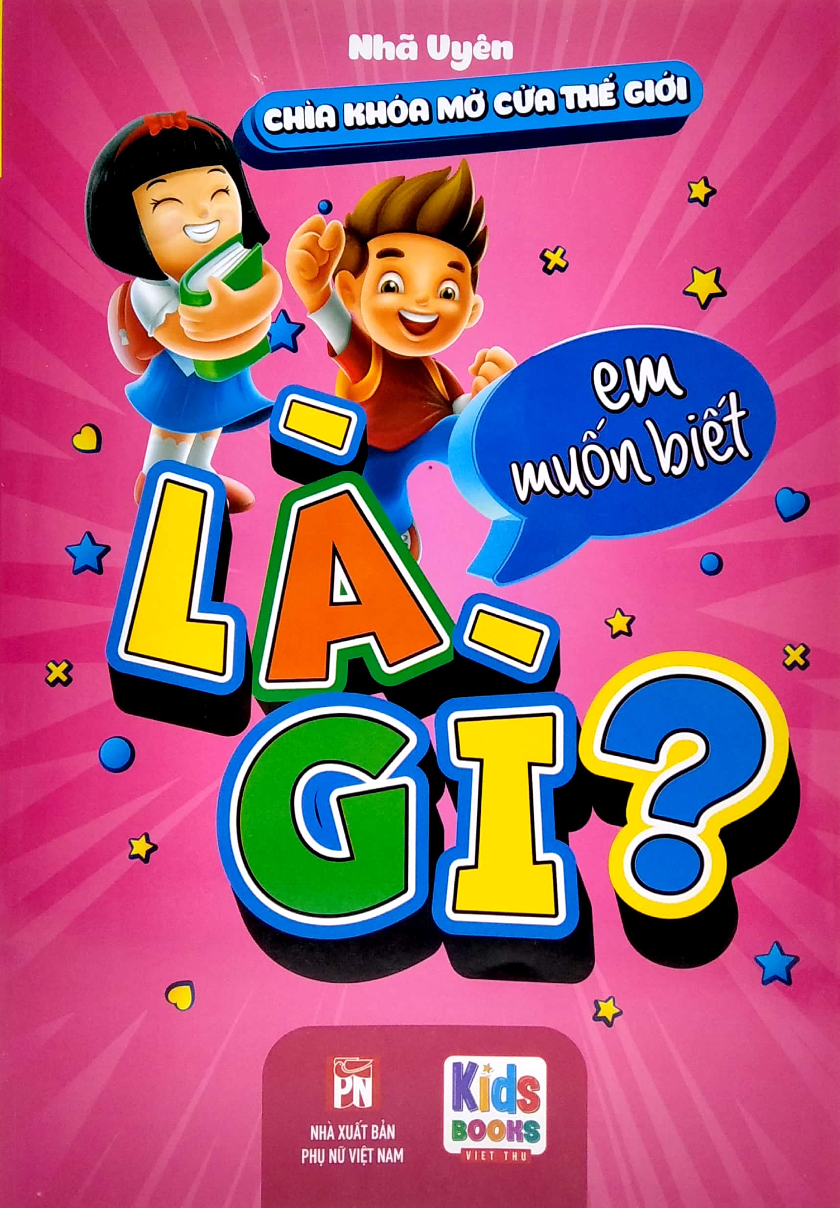 chìa khóa mở cửa thế giới - em muốn biết là gì? - Ảnh 2