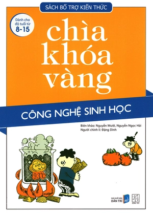 chìa khóa vàng - công nghệ sinh học (tái bản 2021) - Ảnh 2