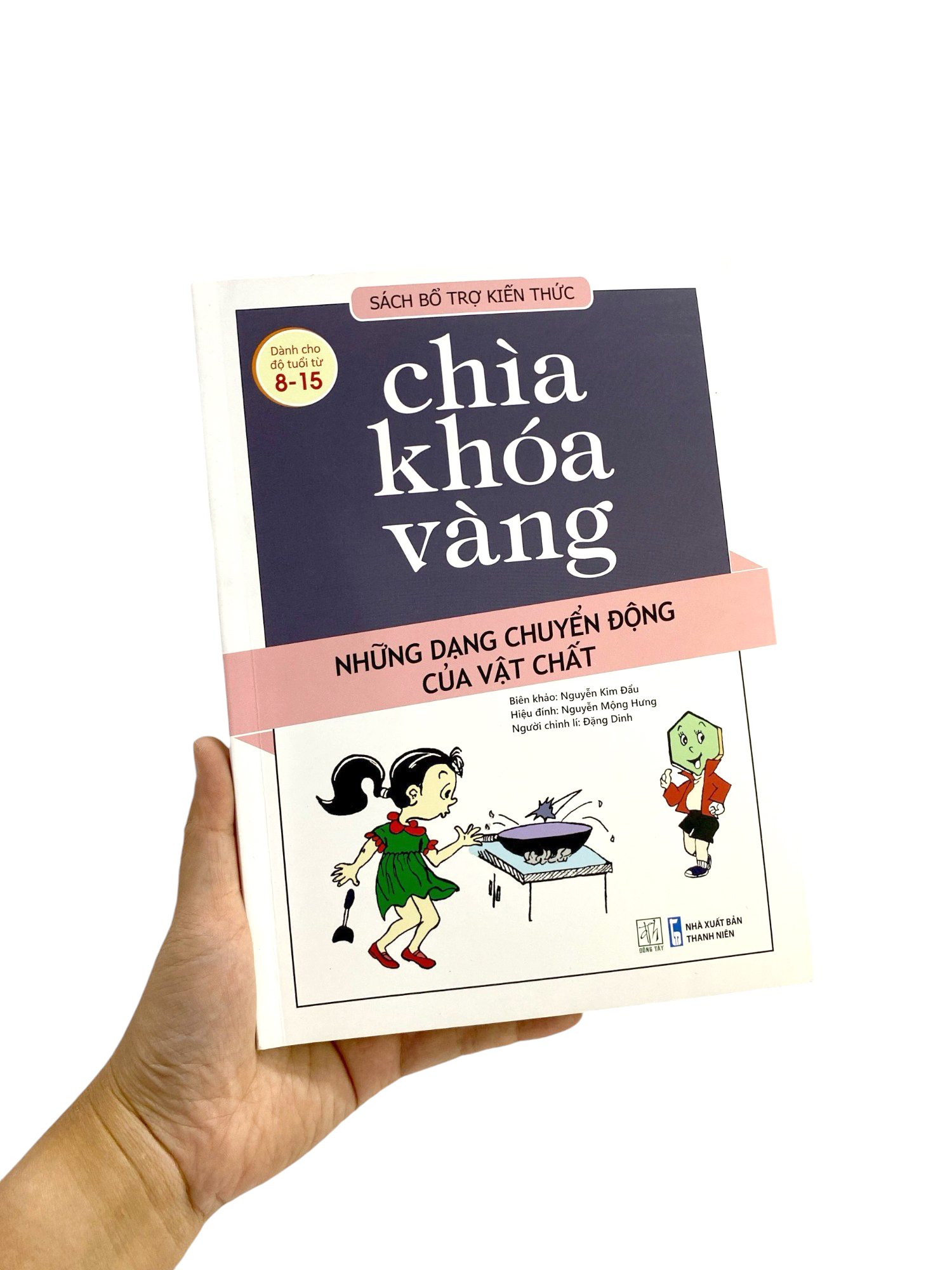 chìa khóa vàng - những dạng chuyển động của vật chất (tái bản 2021) - Ảnh 8