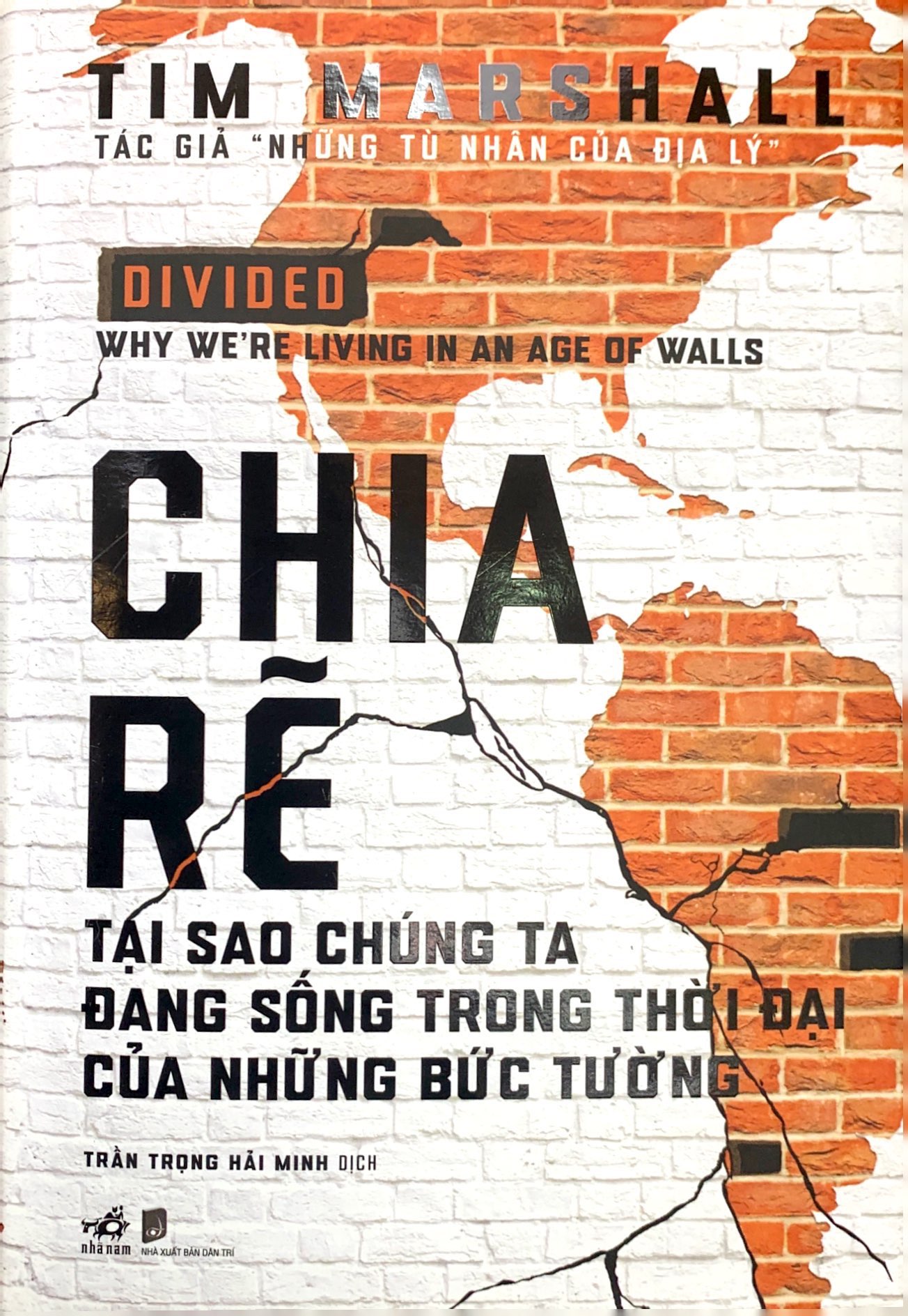 chia rẽ - tại sao chúng ta đang sống trong thời đại của những bức tường - Ảnh 3
