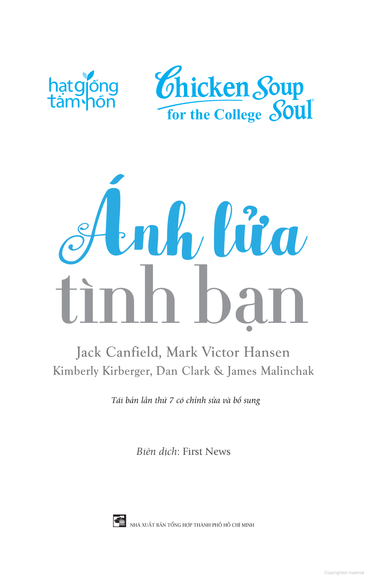 chicken soup for the college soul - ánh lửa tình bạn - Ảnh 3