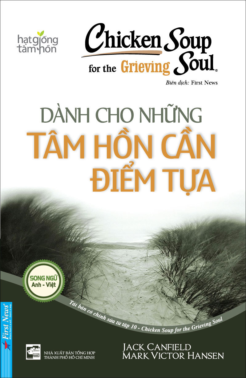 chicken soup for the grieving soul - dành cho những tâm hồn cần điểm tựa (tái bản 2023) - Ảnh 2