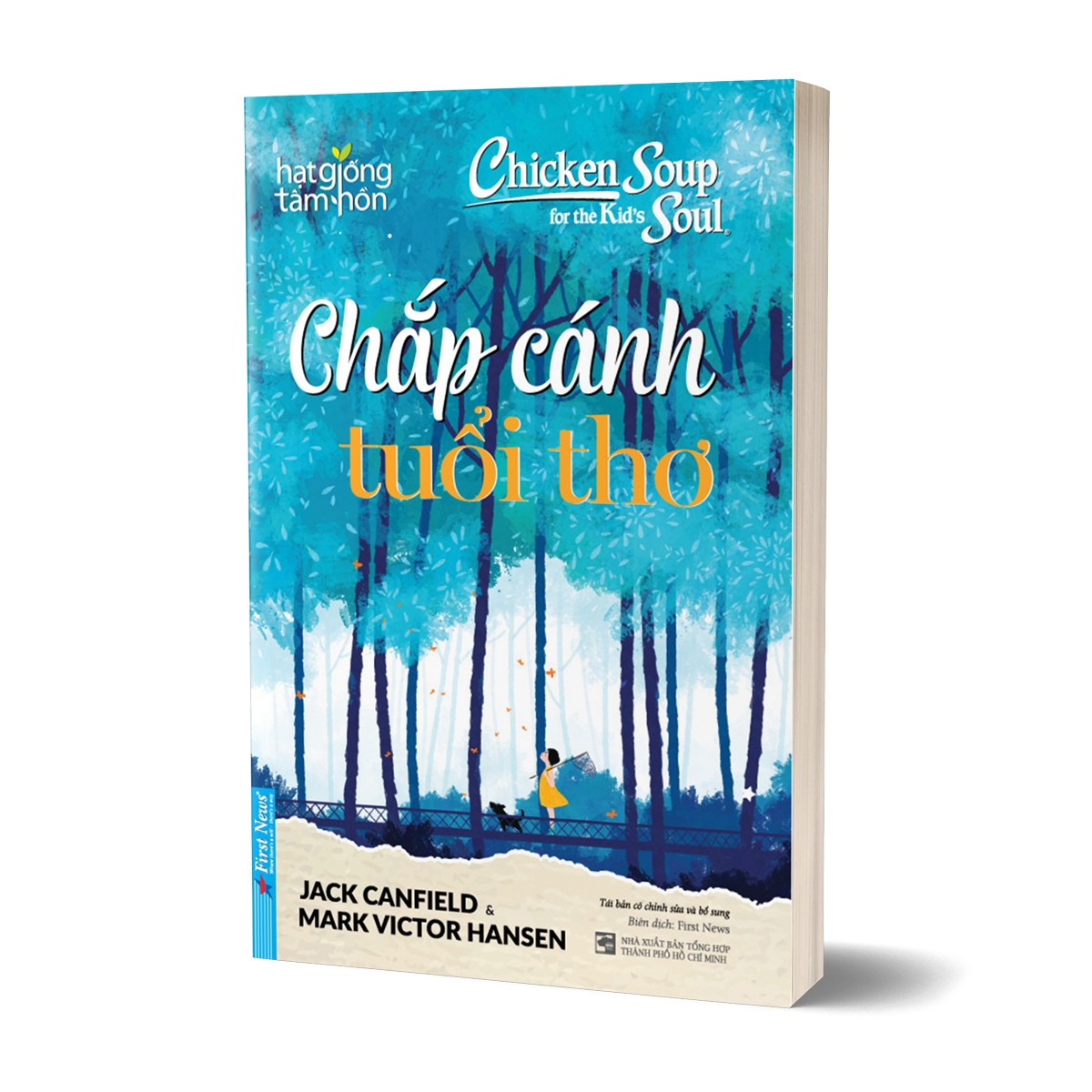 chicken soup for the kid's soul - chắp cánh tuổi thơ - Ảnh 8