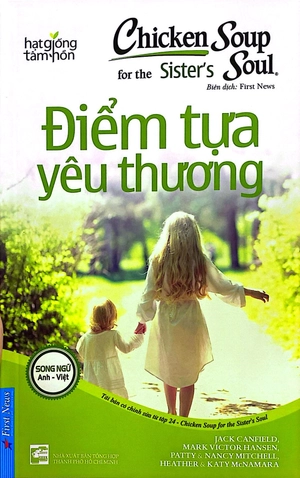 chicken soup for the sisterℹs soul 24 - điểm tựa yêu thương (tái bản 2024) - Ảnh 10