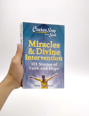chicken soup for the soul: miracles & divine intervention: 101 stories of faith and hope - Ảnh 7