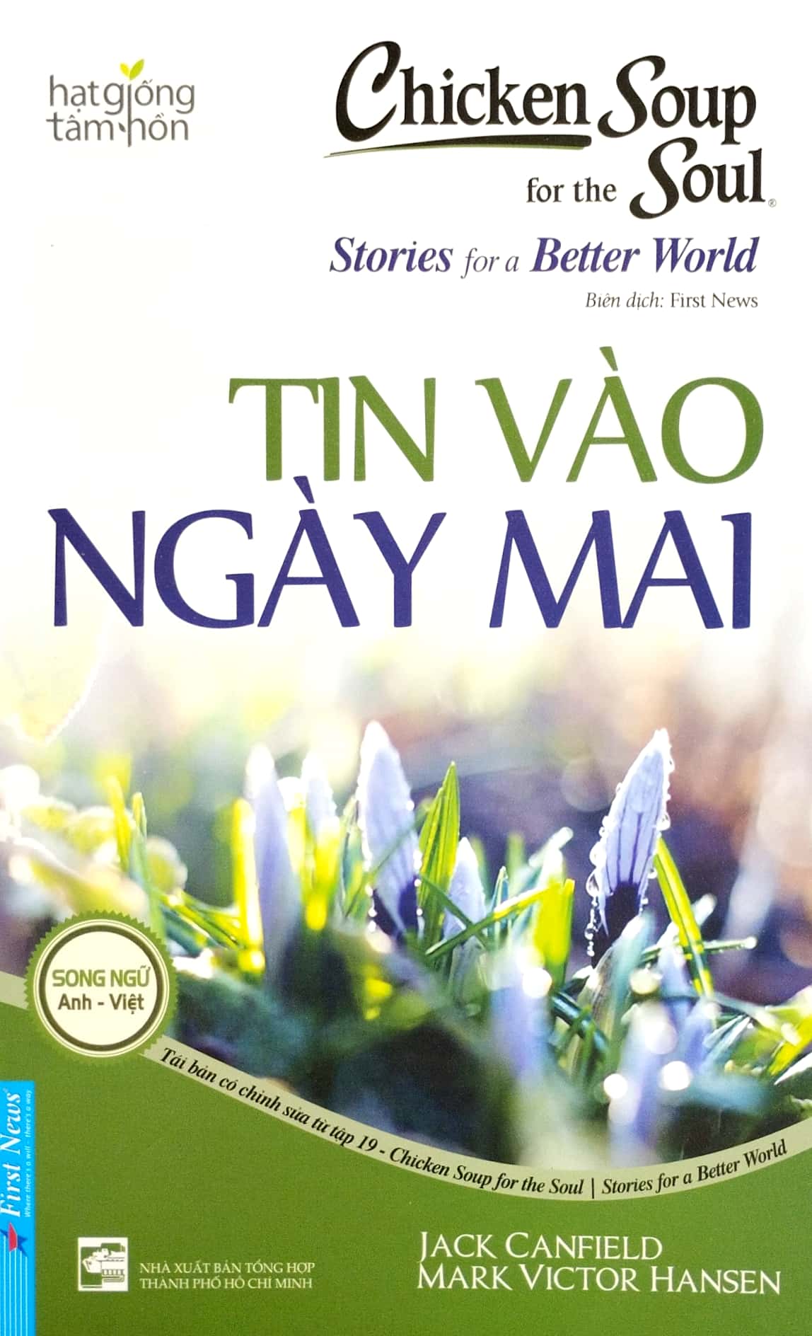 chicken soup for the soul stories for a better world 19 - tin vào ngày mai (tái bản 2023) - Ảnh 2