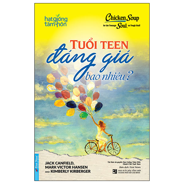 chicken soup for the teenage soul on tough stuff - tuổi teen đáng giá bao nhiêu? (tái bản 2024)