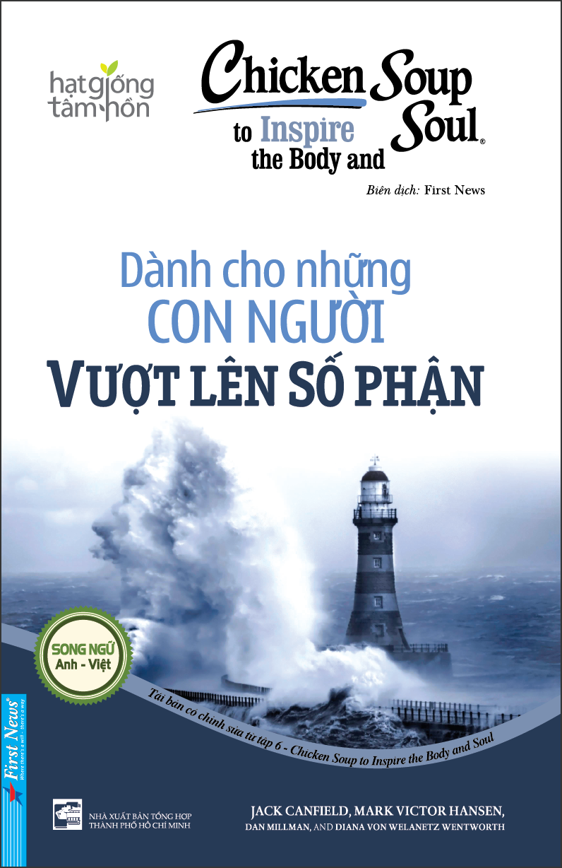 chicken soup to inspire the body and soul - dành cho những con người vượt lên số phận (tái bản 2023) - Ảnh 3