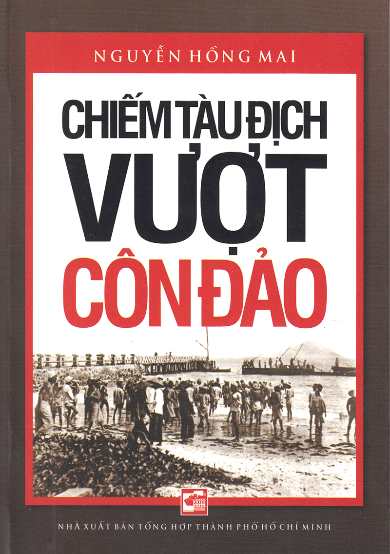chiếm tàu địch vượt côn đảo - tái bản 2019 - Ảnh 2