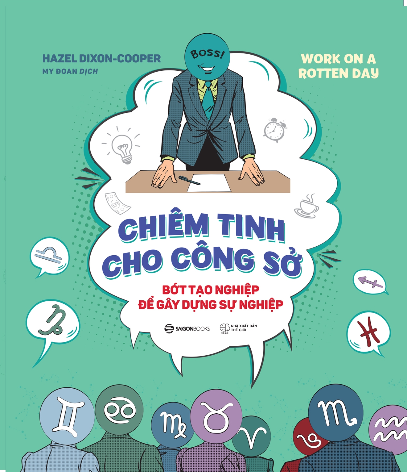 chiêm tinh cho công sở - bớt tạo nghiệp để gây dựng sự nghiệp - Ảnh 2
