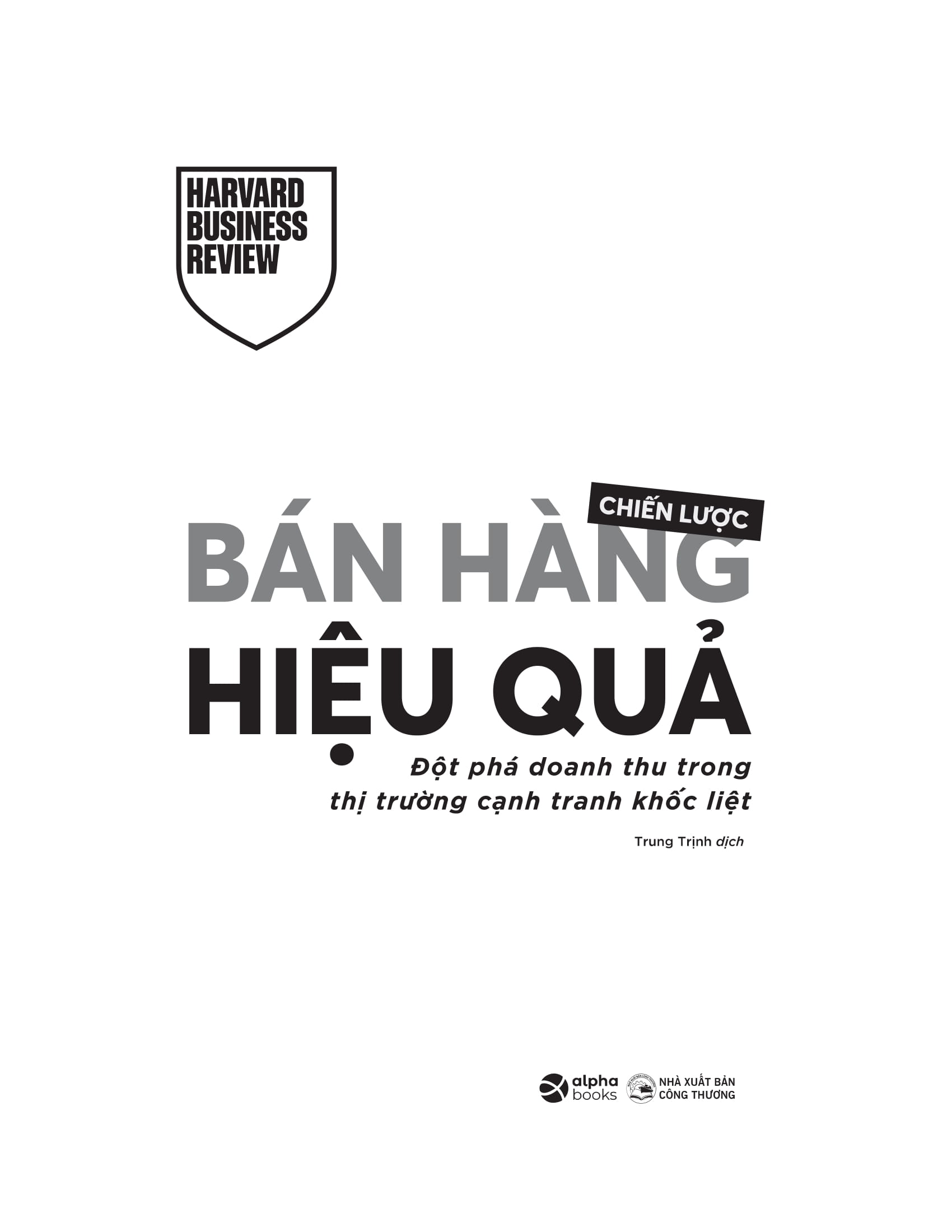 Chiến Lược Bán Hàng Hiệu Quả - Đột Phá Doanh Thu Trong Thị Trường Cạnh Tranh Khốc Liệt - Ảnh 3
