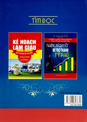 chiến lược kinh doanh thu phục nhân tài - những bí quyết để trở thành tỷ phú - Ảnh 6